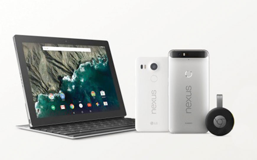  The Pixel C tablet, LG Nexus 5X, Huawei Nexus 6P and new Chromescast Audio (Photo courtesy of google.com)